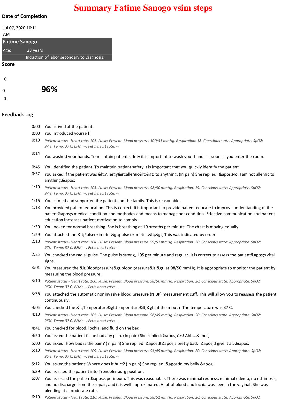 Preview of Summary Fatime Sanogo vsim steps. Fatime Sanogo Age: 23 years Diagnosis: Induction of labo